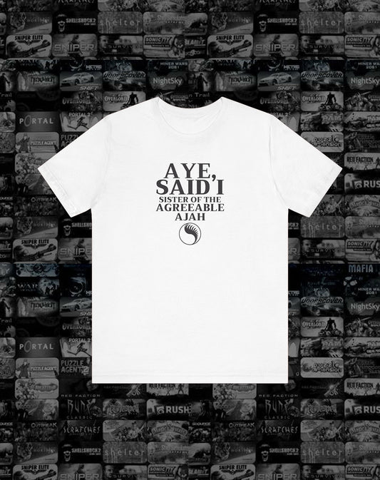Aye Said I, Wheel of Time T-Shirt