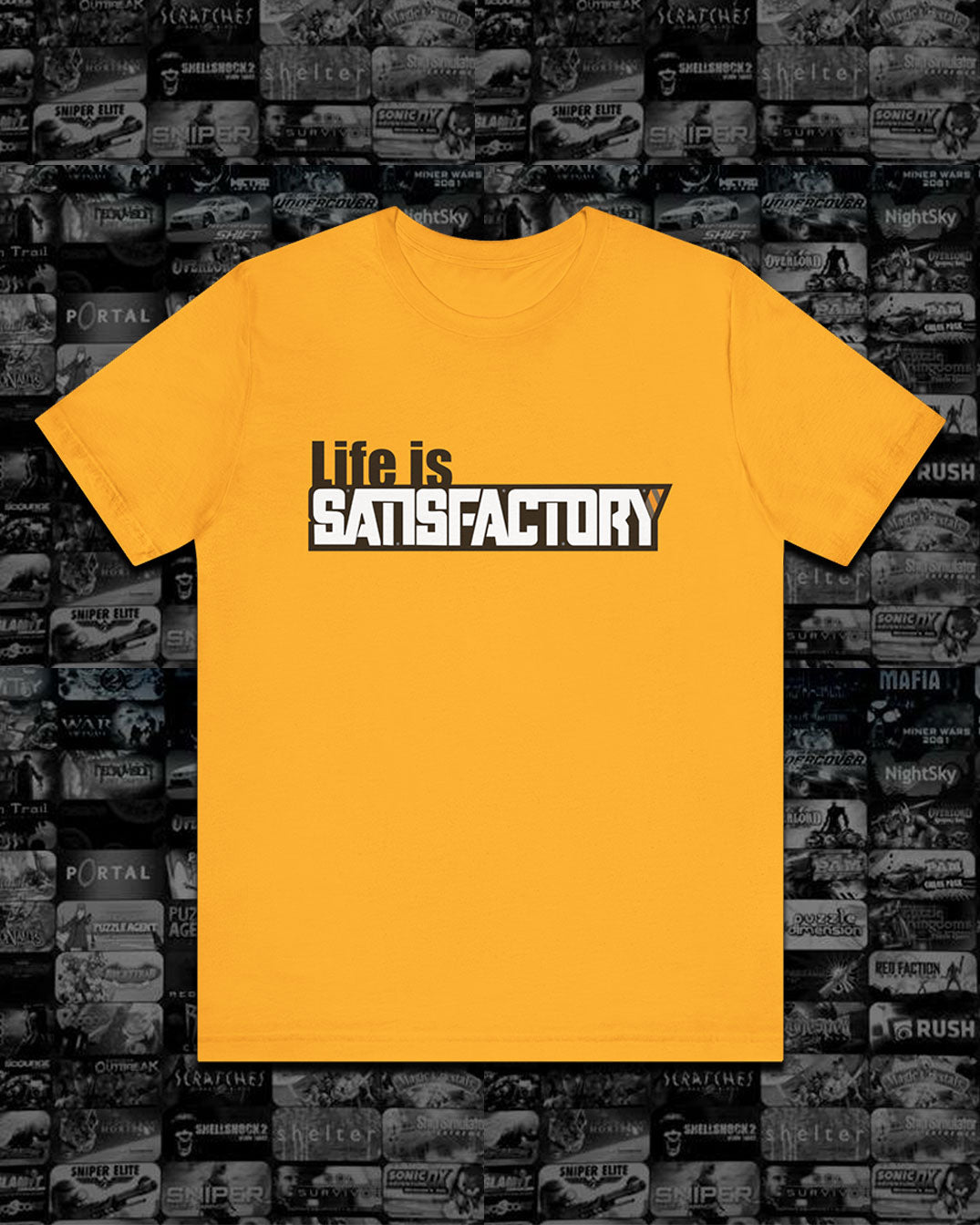 Satisfactory Life T-Shirt, Unisex Tee for Gamers