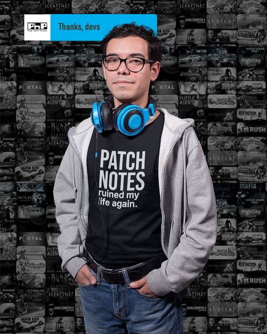 Patch Notes Ruined My Life Again Funny Gamer T-Shirt, Meta Build Nerf Tee