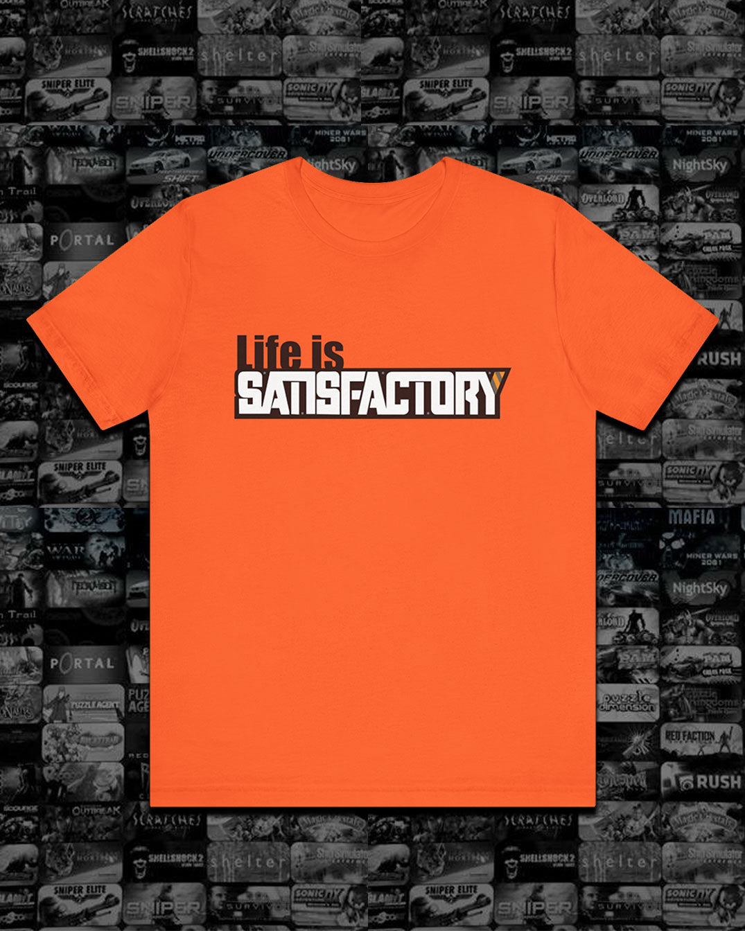 Satisfactory Life T-Shirt, Unisex Tee for Gamers