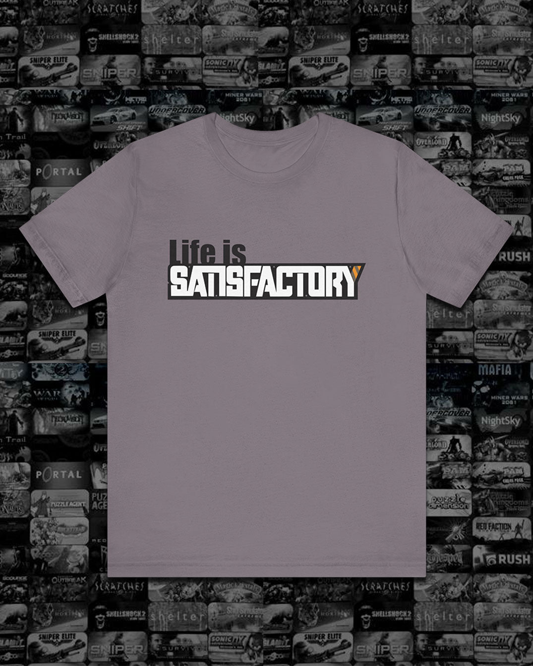 Satisfactory Life T-Shirt, Unisex Tee for Gamers